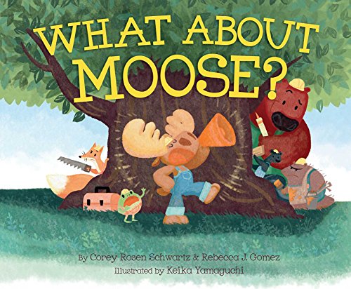 Stock image for What about Moose? for sale by Better World Books: West