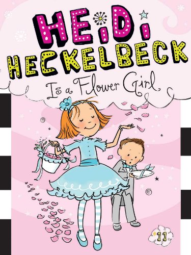 Imagen de archivo de Heidi Heckelbeck Is a Flower Girl a la venta por Blackwell's