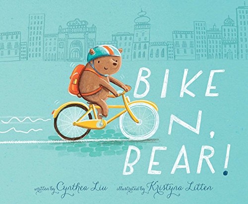 Beispielbild fr Bike on, Bear! zum Verkauf von Better World Books