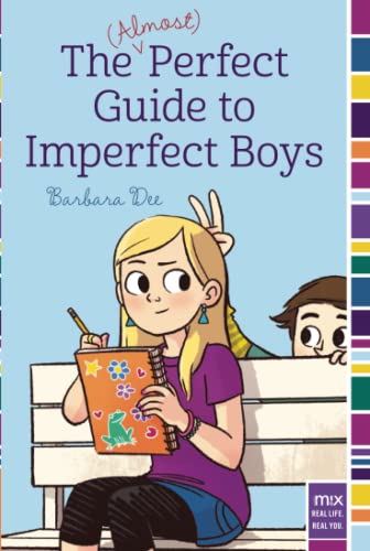 Imagen de archivo de The (Almost) Perfect Guide to Imperfect Boys (mix) a la venta por BooksRun