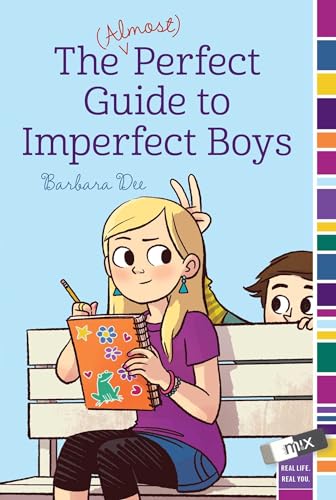 Stock image for The (Almost) Perfect Guide to Imperfect Boys (mix) for sale by SecondSale