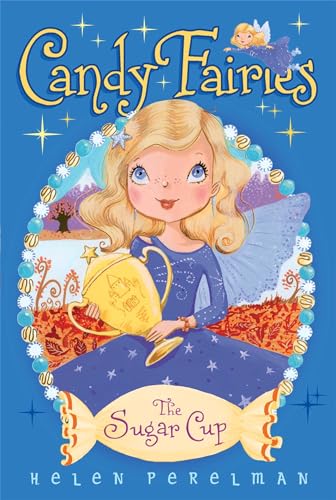 9781481406079: The Sugar Cup (14) (Candy Fairies)