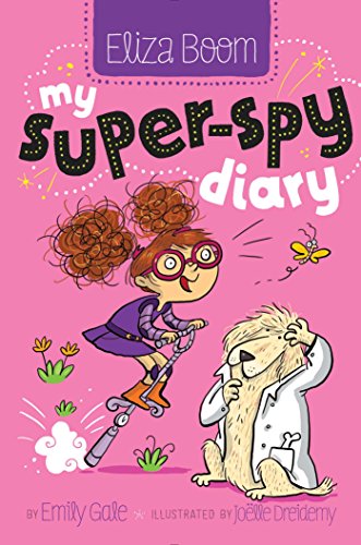 9781481406536: My Super-Spy Diary: 2 (Eliza Boom)