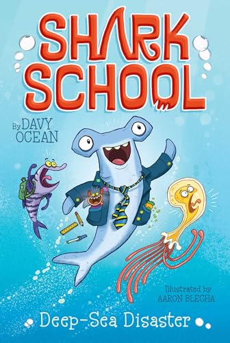 9781481406789: Deep-Sea Disaster: Volume 1 (Shark School)