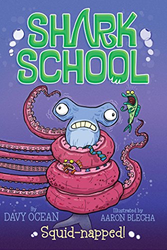 Beispielbild fr Squid-napped! (Shark School) zum Verkauf von SecondSale