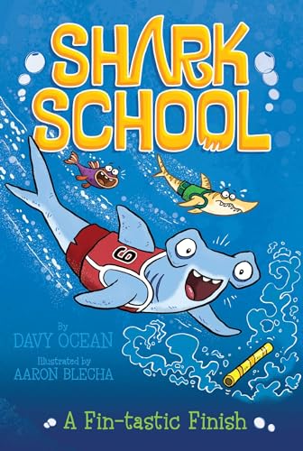Stock image for A Fin-tastic Finish (5) (Shark School) for sale by Your Online Bookstore