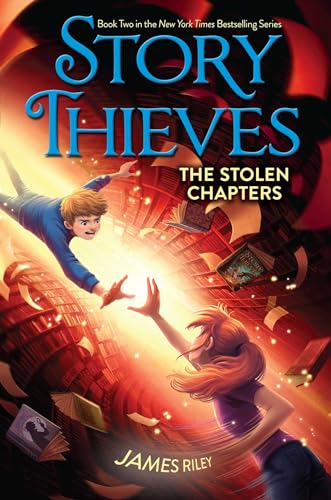 Imagen de archivo de The Stolen Chapters (2) (Story Thieves) a la venta por Dream Books Co.
