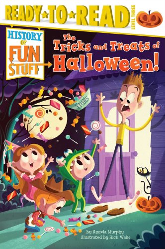 9781481409780: The Tricks and Treats of Halloween!: Ready-To-Read Level 3 (Ready to Read, Level 3: History of Fun Stuff)