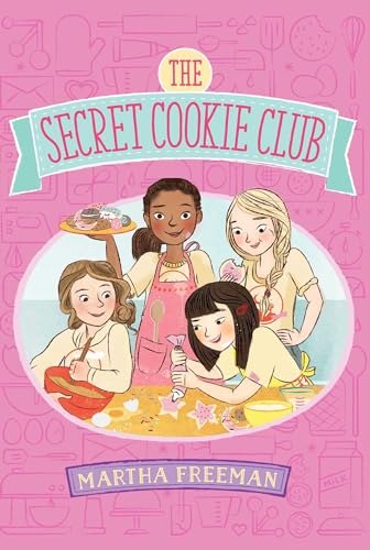 9781481410472: The Secret Cookie Club (Secret Cookie Club, The)