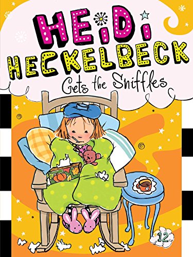 9781481413626: Heidi Heckelbeck Gets the Sniffles: Volume 12 (Heidi Heckelbeck, 12)