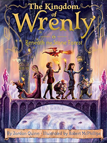 Imagen de archivo de Beneath the Stone Forest (6) (The Kingdom of Wrenly) a la venta por Jenson Books Inc