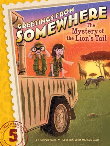 Beispielbild fr The Mystery of the Lion's Tail (5) (Greetings from Somewhere) zum Verkauf von Wonder Book