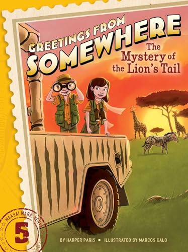 Imagen de archivo de The Mystery of the Lion's Tail (Greetings from Somewhere) a la venta por Idaho Youth Ranch Books