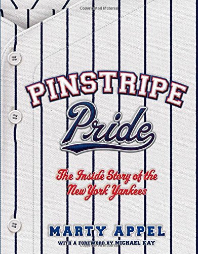Beispielbild fr Pinstripe Pride : The Inside Story of the New York Yankees zum Verkauf von Better World Books: West