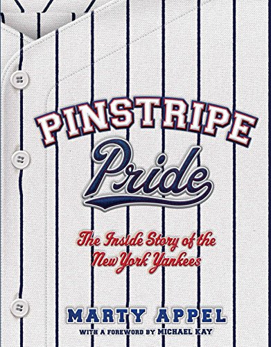 Stock image for Pinstripe Pride : The Inside Story of the New York Yankees for sale by Better World Books: West