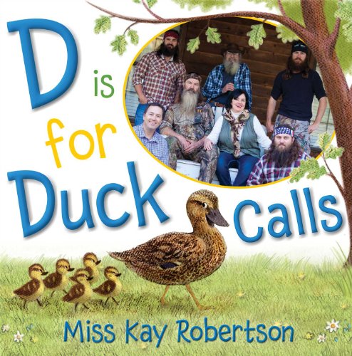 Stock image for D Is for Duck Calls for sale by Your Online Bookstore