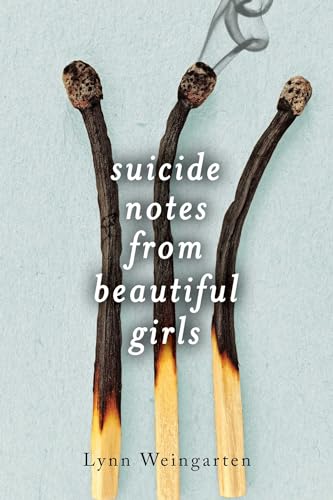 9781481418539: Suicide notes from beautiful girls