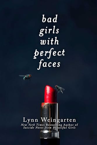 Beispielbild fr Bad Girls with Perfect Faces zum Verkauf von Better World Books