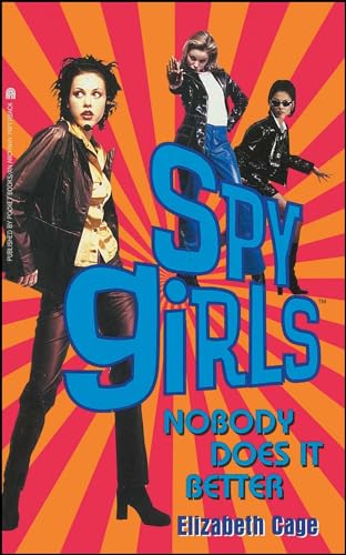 9781481420808: Nobody Does It Better: 3 (Spy Girls)