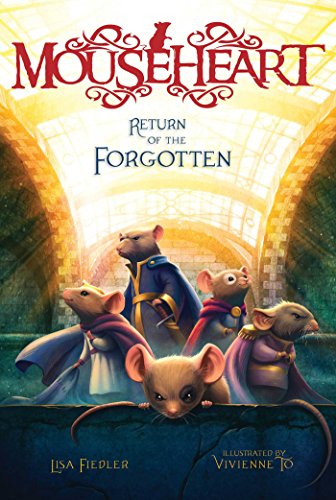 9781481420921: Return of the Forgotten (3) (Mouseheart)