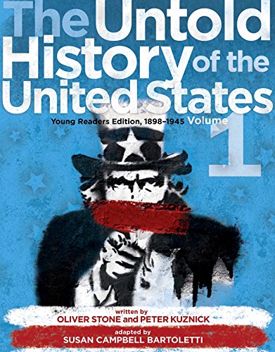 Imagen de archivo de The Untold History of the United States, Volume 1 : Young Readers Edition, 1898-1945 a la venta por Better World Books: West