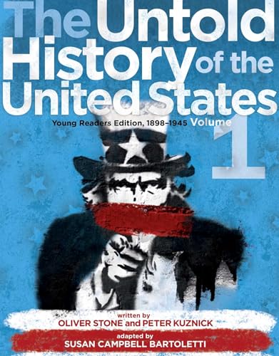 Stock image for The Untold History of the United States, Volume 1: Young Readers Edition, 1898-1945 for sale by ThriftBooks-Reno