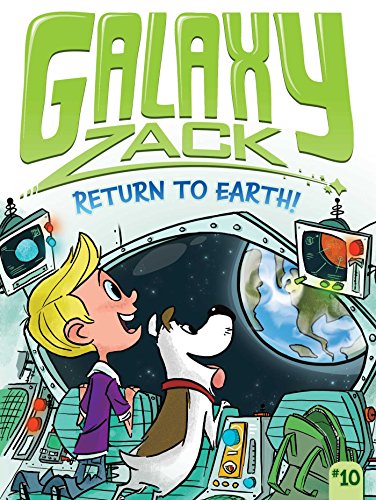 Stock image for Return to Earth! (10) (Galaxy Zack) for sale by Gulf Coast Books