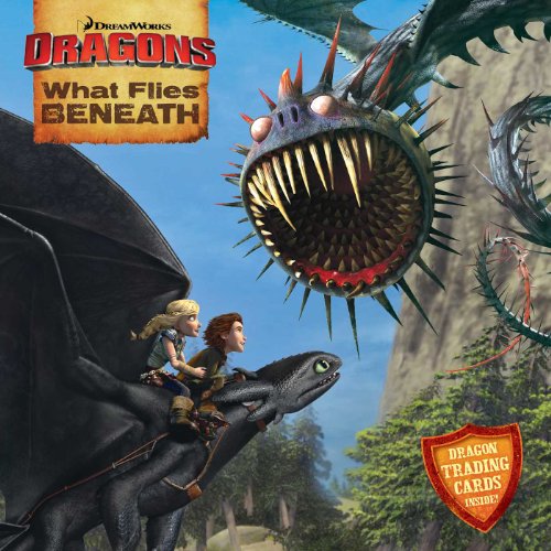 9781481421911: What Flies Beneath (Dreamworks Dragons)