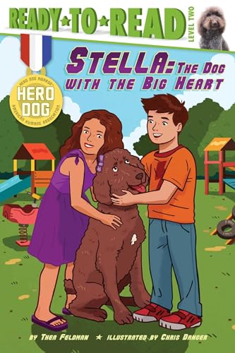 Stock image for Stella : The Dog with the Big Heart (Ready-To-Read Level 2) for sale by Better World Books
