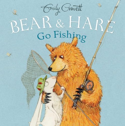 Beispielbild fr Bear & Hare Go Fishing zum Verkauf von SecondSale