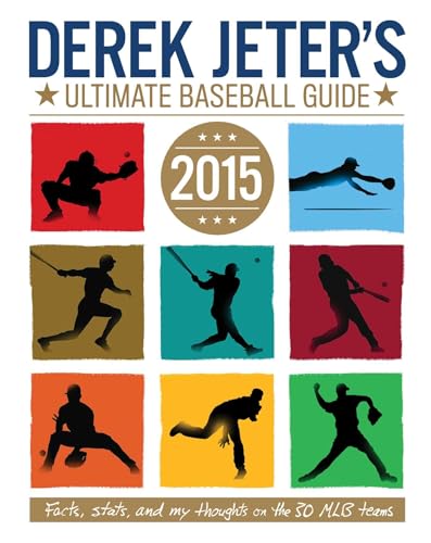 Stock image for Derek Jeter's Ultimate Baseball Guide 2015 (Jeter Publishing) for sale by Your Online Bookstore