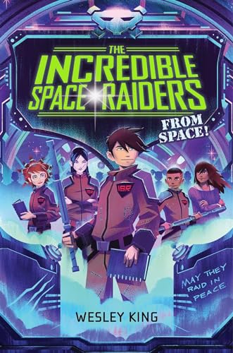 9781481423205: The Incredible Space Raiders from Space!