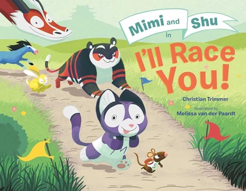 Stock image for Mimi and Shu in I'll Race You! for sale by SecondSale