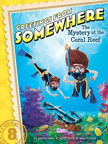 9781481423700: The Mystery at the Coral Reef (8) (Greetings from Somewhere)