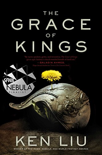 9781481424271: The Grace of Kings (1) (The Dandelion Dynasty)