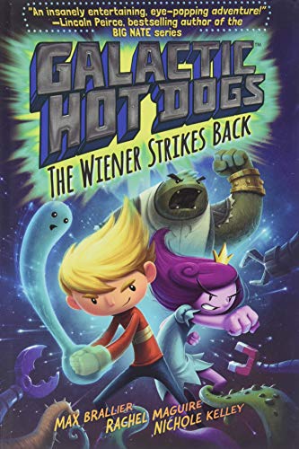 9781481424967: Galactic Hot Dogs 2: The Wiener Strikes Back
