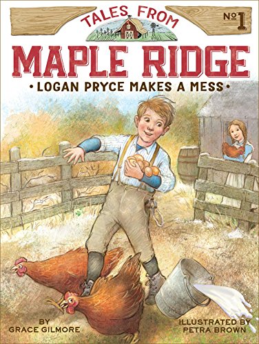 Stock image for Logan Pryce Makes a Mess (1) (Tales from Maple Ridge) for sale by SecondSale