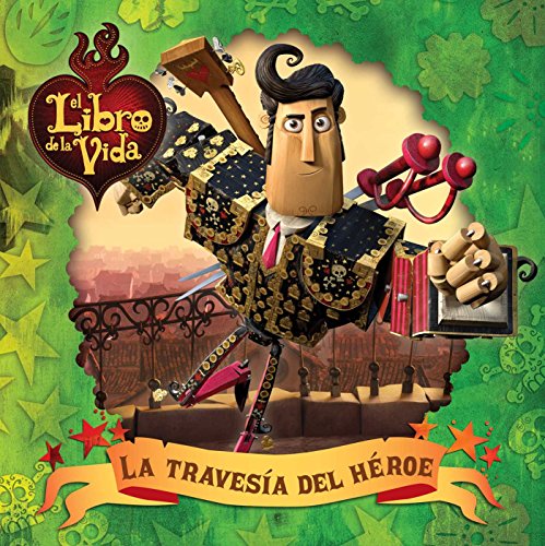 Stock image for La traves�a del h�roe (A Hero's Journey) (The Book of Life) (Spanish Edition) for sale by Wonder Book