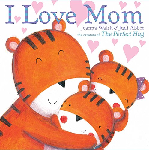 Imagen de archivo de I Love Mom a la venta por Better World Books: West