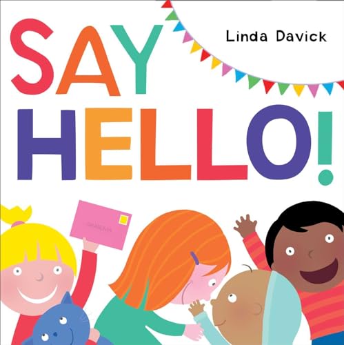 Stock image for Say Hello! for sale by Gulf Coast Books