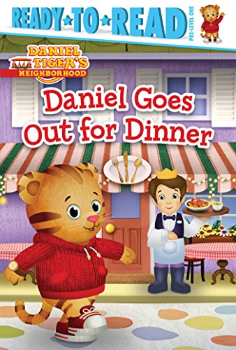 Imagen de archivo de Daniel Goes Out for Dinner: Ready-to-Read Pre-Level 1 (Daniel Tiger's Neighborhood) a la venta por Gulf Coast Books
