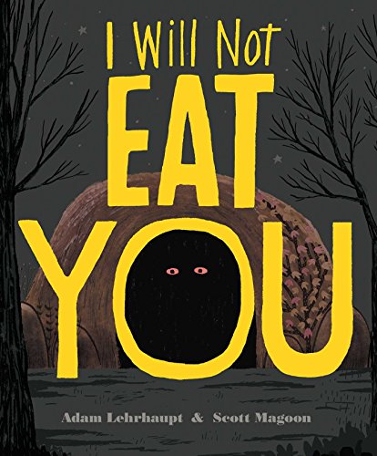 Beispielbild fr I Will Not Eat You zum Verkauf von Better World Books