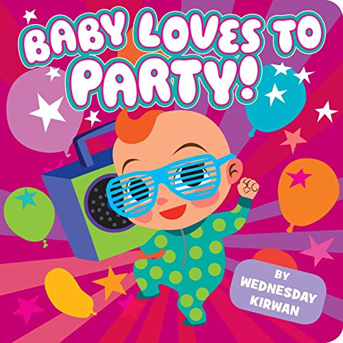 Stock image for Baby Loves to Party! for sale by Off The Shelf