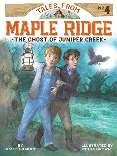 Stock image for The Ghost of Juniper Creek for sale by Better World Books