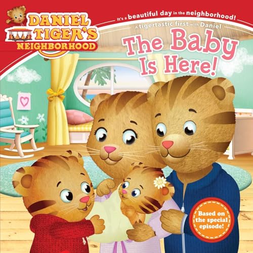 Stock image for The Baby Is Here! (Daniel Tiger's Neighborhood) for sale by Your Online Bookstore