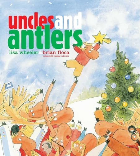 Stock image for Uncles and Antlers (Richard Jackson Books (Atheneum Hardcover)) for sale by SecondSale
