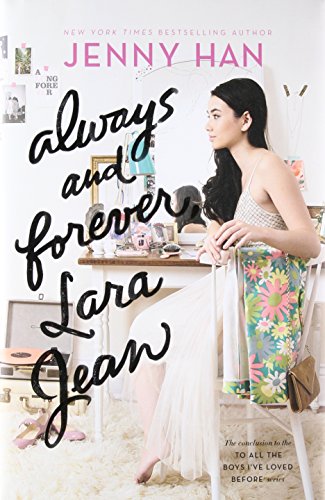 9781481430487: Always and Forever, Lara Jean: 3 (To All the Boys I've Loved Before)