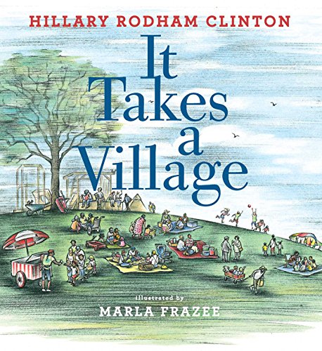 9781481430876: It Takes a Village: Picture Book