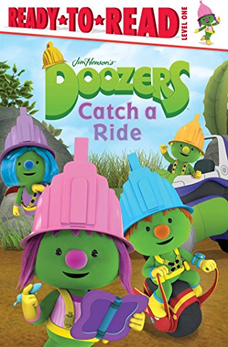Imagen de archivo de Doozers Catch a Ride a la venta por TextbookRush