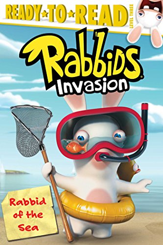 9781481435451: Rabbid of the Sea (Rabbids Invasion: Ready-to-Read, Level 3)